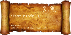 Kresz Mihály névjegykártya